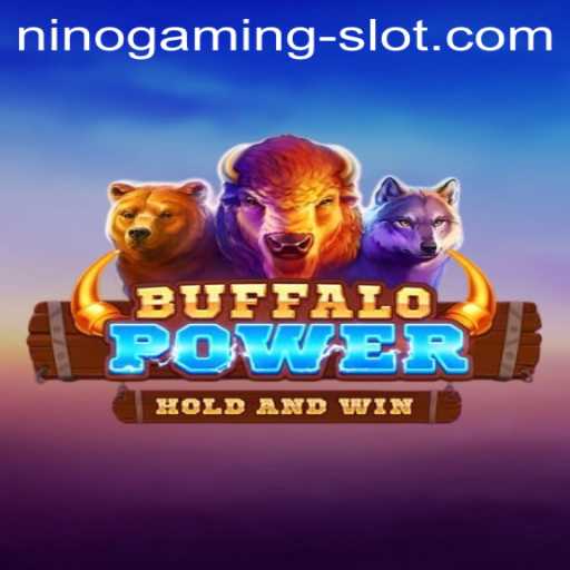 Discover the Exciting World of BuffaloPower: A NINO GAMING Slot Adventure