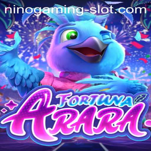 Exploring FortunaArara: A Unique NINO GAMING Slot Experience