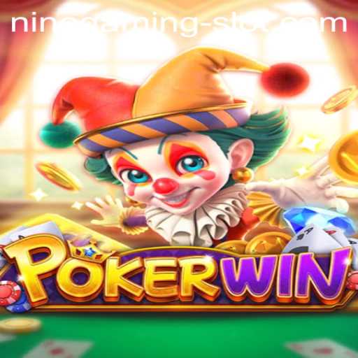 Exploring the Thrill of POKERWIN: A NINO GAMING Slot Adventure