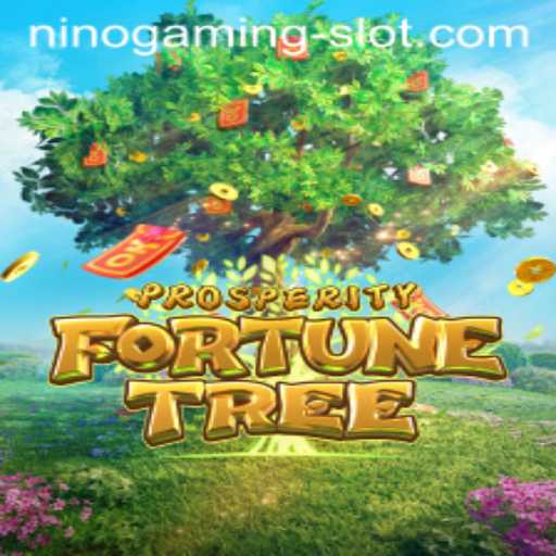 Explore the World of ProsperityFortuneTree: Unveiling the Thrills of NINO GAMING Slot