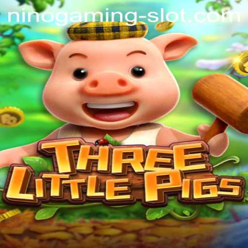 Discover the Enchanting World of THREELITTLEPIGS Slot by NINO GAMING